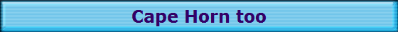 Cape Horn too