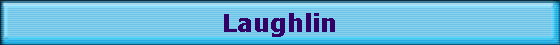 Laughlin