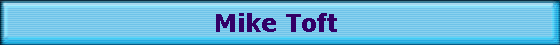 Mike Toft 