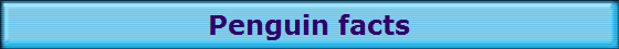 Penguin facts