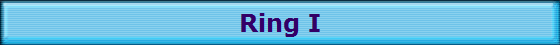 Ring I