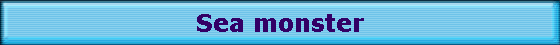 Sea monster