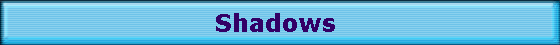 Shadows 