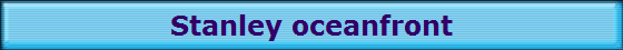 Stanley oceanfront