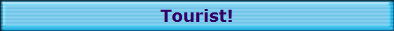 Tourist!